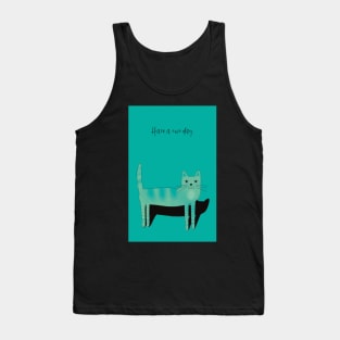 Have a nice day, friendly turquoise  cat Tank Top